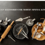Tools & Accessories For Modern Minimal Kitchen